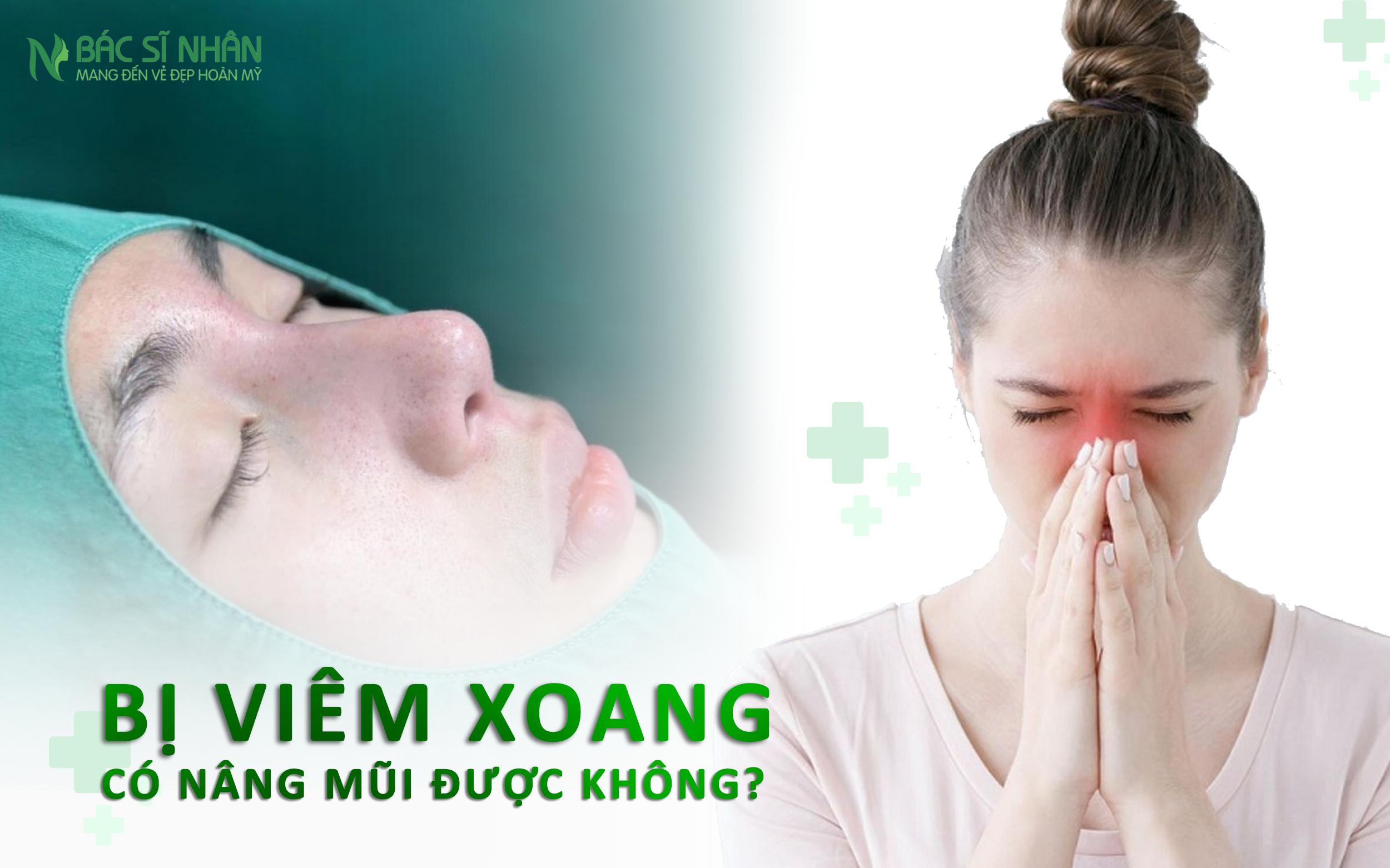 Bị viêm xoang có nâng mũi được không?