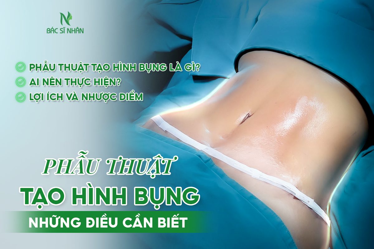 Phẫu thuật tạo hình bụng - những điều cần biết